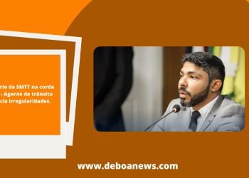 Secretário SMTT na corda bamba – Agente de trânsito denuncia irregularidades.