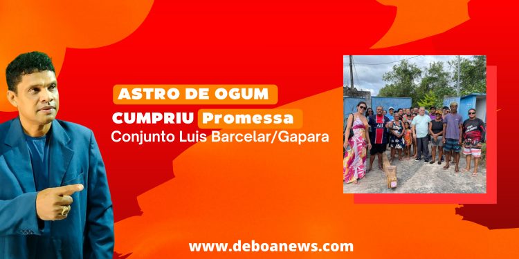 Astro de Ogum – cumpriu promessa no Conjunto Luís Bacelar/Gapara.