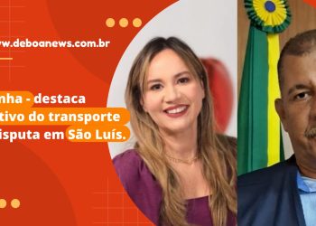 Detinha -Destaca Coletivo do Transporte na disputa em São Luís.