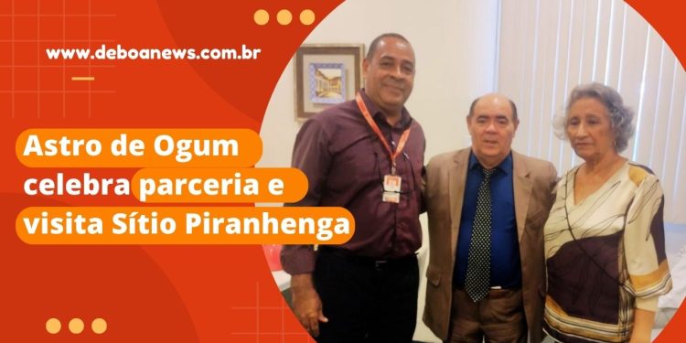 Astro de Ogum celebra parceria e visita Sítio Piranhenga