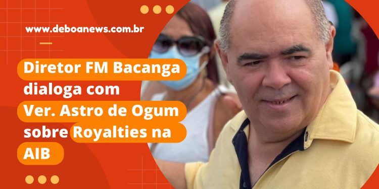 Diretor FM Bacanga dialoga com Ver. Astro de Ogum sobre Royalties na AIB.