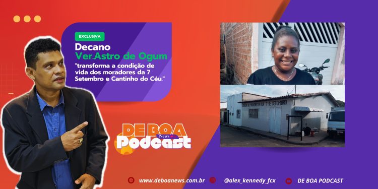 Astro de Ogum – transforma a condição de vida dos moradores da 7 Setembro e Cantinho do Céu.