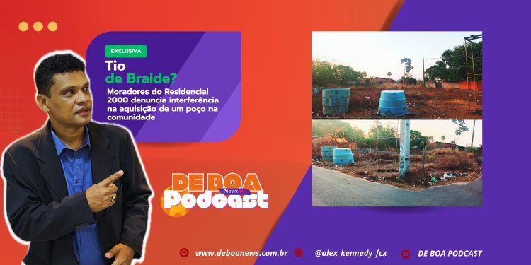 Tio de Braide? Moradores do Residencial 2000 denuncia interferência na aquisição de um poço na comunidade.