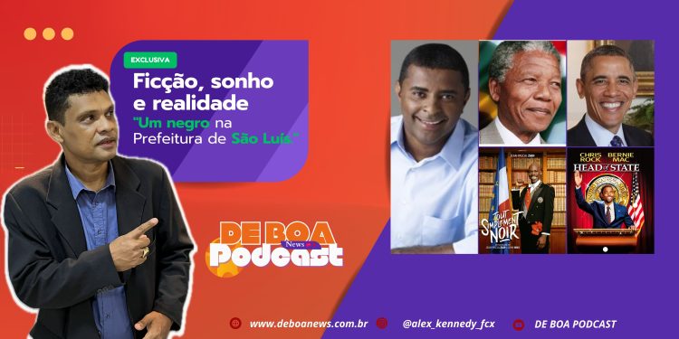 Ficção, sonho e realidade – “Um negro na Prefeitura de São Luís.”
