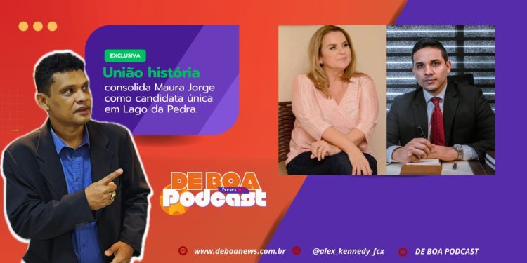 “União histórica consolida Maura Jorge como candidata única em Lago da Pedra.”