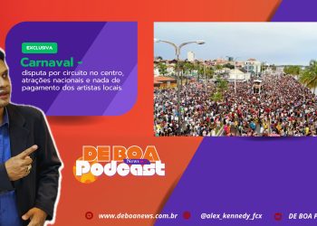 Carnaval – disputa por circuito no centro, atrações nacionais e nada de pagamento dos artistas locais.