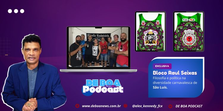 Bloco Raul Seixas – Filosofia e política na diversidade carnavalesca de São Luís.