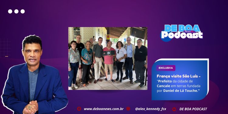 França visita São Luís – Prefeito de Cancale em terra fundada por Daniel de La Touche.