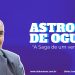 Astro de Ogum – “A Saga de um vencedor.”