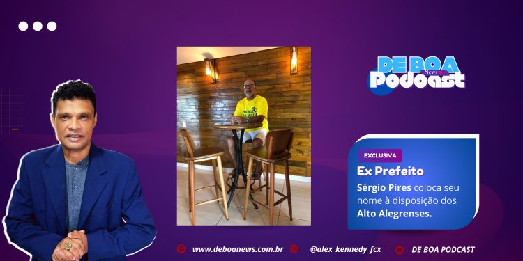 Ex Prefeito Sérgio Pires coloca seu nome à disposição dos Alto Alegrenses.