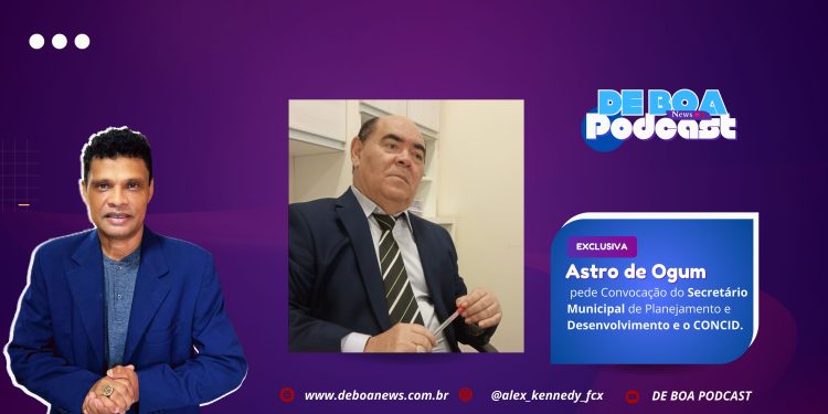 Astro de Ogum – “pede Convocação do Secretário Municipal de Planejamento e Desenvolvimento e CONCID.”