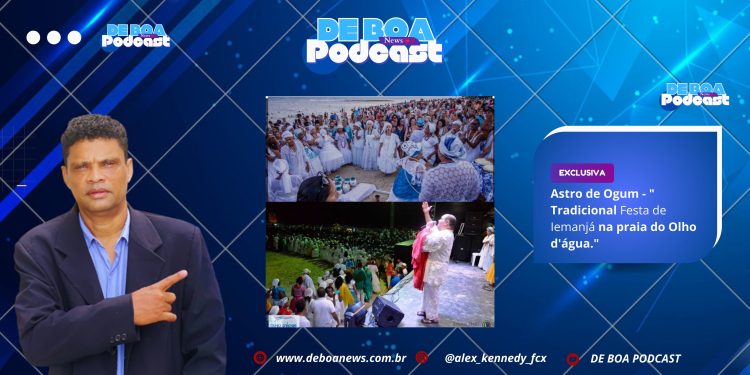 Astro de Ogum – “Tradicional Festa de Iemanjá na Praia do Olho d’água.”