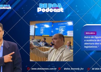 Astro de Ogum – lamenta a ausência de Braide na abertura dos trabalhos legislativos.